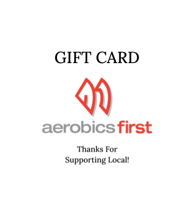 Gift Card - Aerobics First